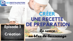 Créer une préparation - La sauce au bleu de Sassenage - Episode 1 /11